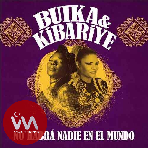Kibariye & Buika No Habrá Nadie En El Mundo mp3 İndir Kibariye & Buika No Habrá Nadie En El Mundo mp3 İndir