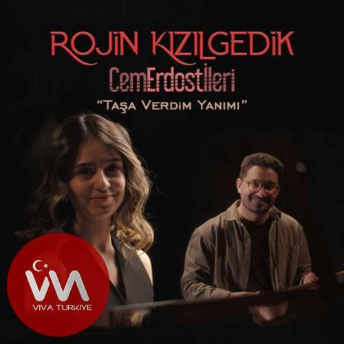 Rojin Kızılgedik & Cem Erdost İleri Taşa Verdim Yanımı mp3 İndir Rojin Kızılgedik & Cem Erdost İleri Taşa Verdim Yanımı mp3 İndir