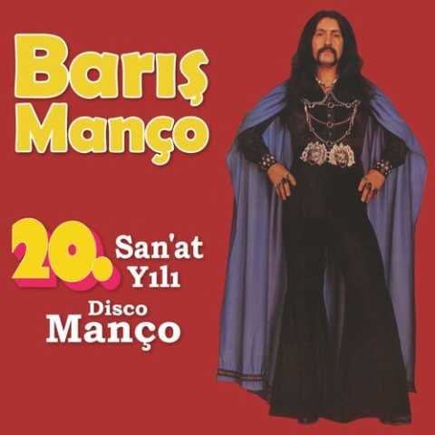 Barış Manço 20. San'at Yılı Disco Manço Full Albüm İndir Barış Manço 20. San'at Yılı Disco Manço Full Albüm İndir