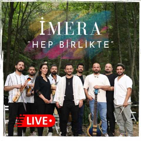 İmera Hep Birlikte Full Albüm İndir İmera Hep Birlikte Full Albüm İndir
