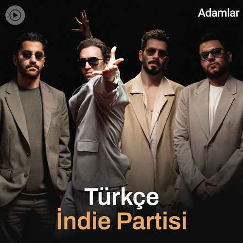 2025 Türkçe Indie Partisi Şarkıları – YouTube Music Listesi YouTube Music Türkçe İndie Partisi 2025 En Yeni Şarkılar Full İndir