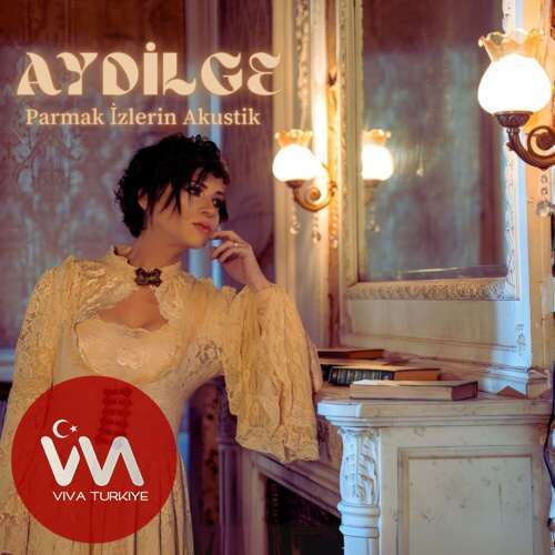 Aydilge Parmak İzlerin (Akustik) mp3 İndir Aydilge Parmak İzlerin (Akustik) mp3 İndir