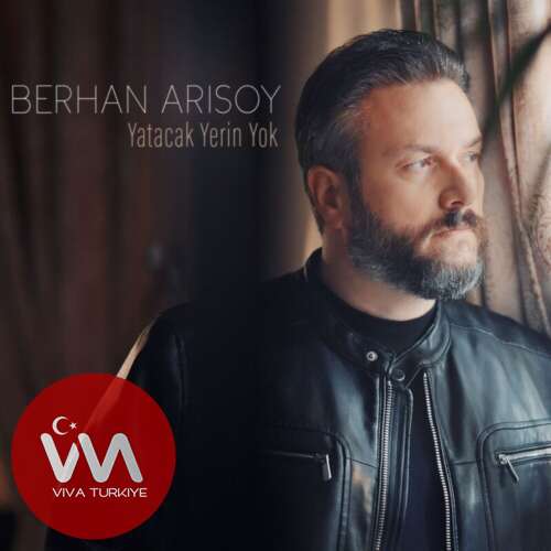 Berhan Arısoy Yatacak Yerin Yok mp3 İndir Berhan Arısoy Yatacak Yerin Yok mp3 İndir