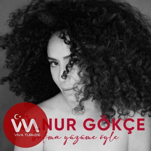 Gülnur Gökçe Bakma Yüzüme Öyle mp3 İndir