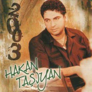 Hakan Taşıyan Hakan Taşıyan (2003) Full Albüm İndir