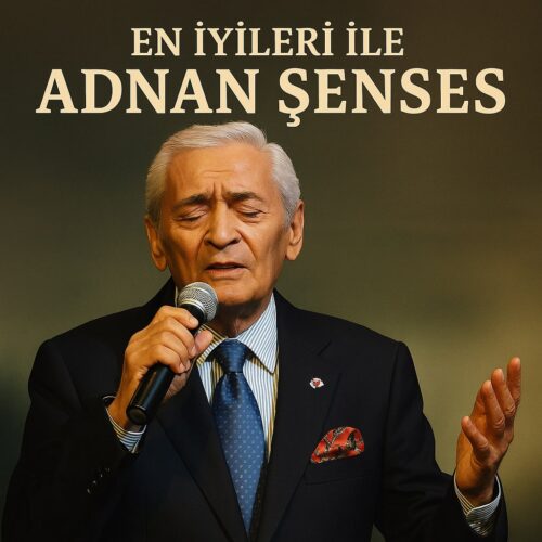 Adnan Şenses - En Sevilen Şarkıları (2025) Full Albüm İndir