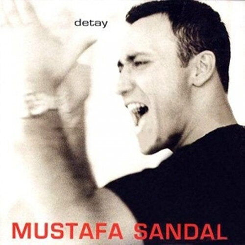 Mustafa Sandal - Detay (1998) Full Albüm İndir Mustafa Sandal - Detay (1998) Full Albüm İndir