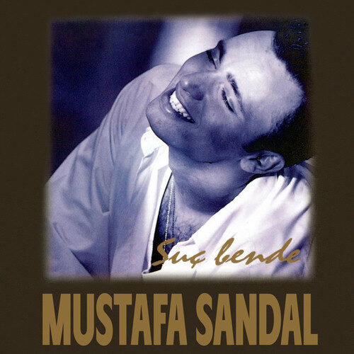 Mustafa Sandal - Suç Bende (1994) Full Albüm İndir Mustafa Sandal - Suç Bende (1994) Full Albüm İndir
