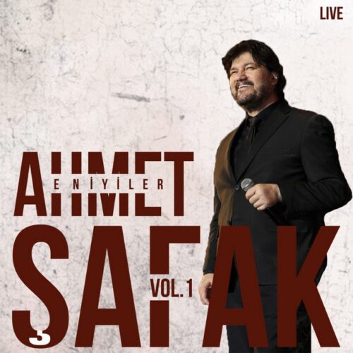 Ahmet Şafak En İyiler, Vol. 6 (2023) Full Albüm İndir Ahmet Şafak - Ahmet Şafak En İyiler, Vol. 1 (2023) Full Albüm İndir