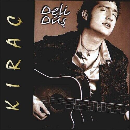 Kıraç - Deli Düş (1998) Full Albüm İndir Kıraç - Deli Düş (1998) Full Albüm İndir