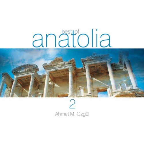 Ahmet Mustafa Özgül - Best of Anatolia 2 (1997) Full Albüm İndir