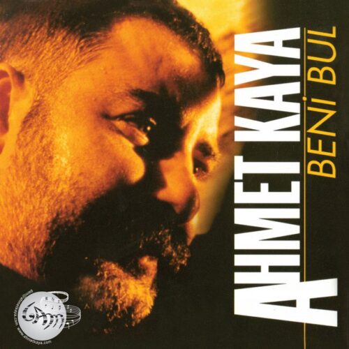 Ahmet Kaya - Beni Bul (1995) Full Albüm İndir Ahmet Kaya - Beni Bul (1995) Full Albüm İndir