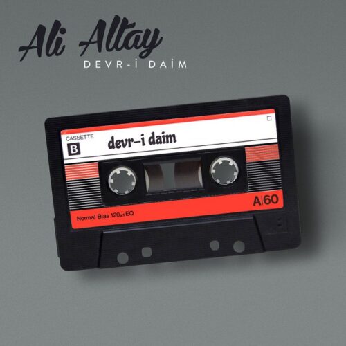 Ali Altay - Devr-i Daim (2018) Full Albüm İndir