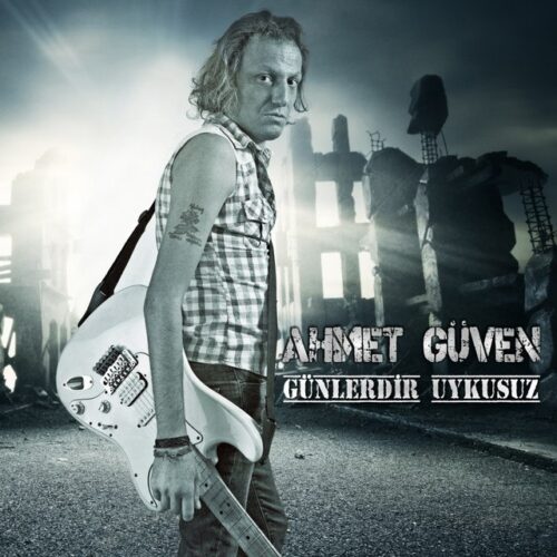 Ahmet Güven - Günlerdir Uykusuz (2016) Full Albüm İndir Ahmet Güven - Günlerdir Uykusuz (2016) Full Albüm İndir