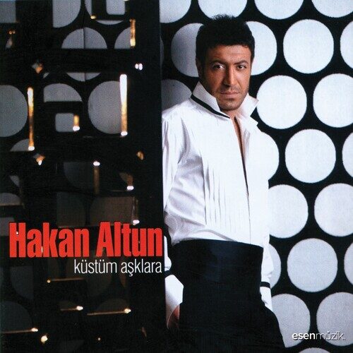 Hakan Altun - Küstüm Aşklara (2006) Full Albüm İndir