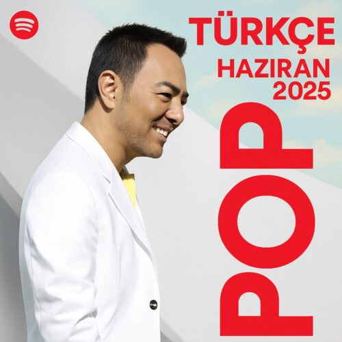 Türkçe Pop (spotify) Haziran (2025) Full Albüm İndir Çeşitli Sanatçılar - Türkçe Pop (spotify) Haziran 2025 (2025) Full Albüm İndir