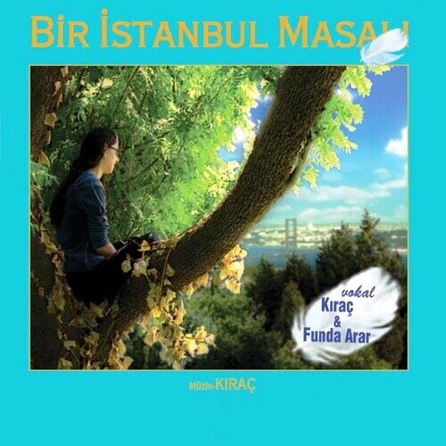 Kıraç - Bir İstanbul Masalı (Orijinal Dizi Müzikleri) (2004) Full Albüm İndir Kıraç - Bir İstanbul Masalı (Orijinal Dizi Müzikleri) (2004) Full Albüm İndir
