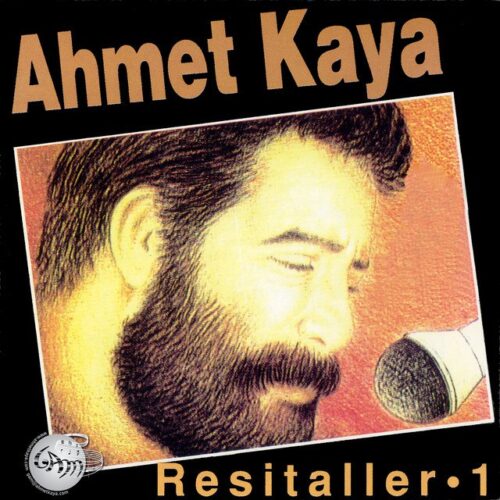 Ahmet Kaya - Resitaller 1 (1989) Full Albüm İndir Ahmet Kaya - Resitaller 1 (1989) Full Albüm İndir