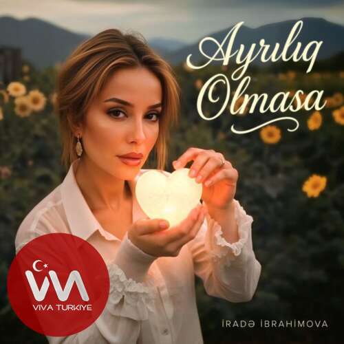 Iradə Ibrahimova Ayrılıq Olmasa mp3 İndir Iradə Ibrahimova Ayrılıq Olmasa mp3 İndir