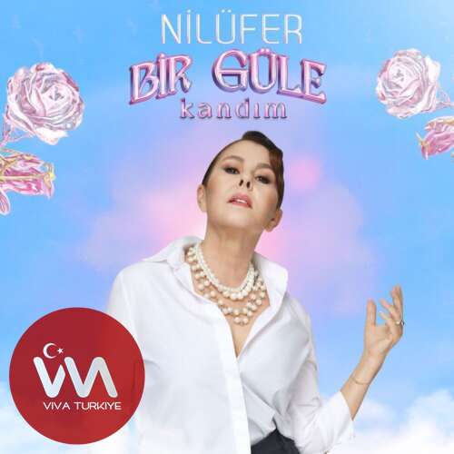Nilüfer – Bir Güle Kandım 2025 MP3 indir (Yeni Şarkı)