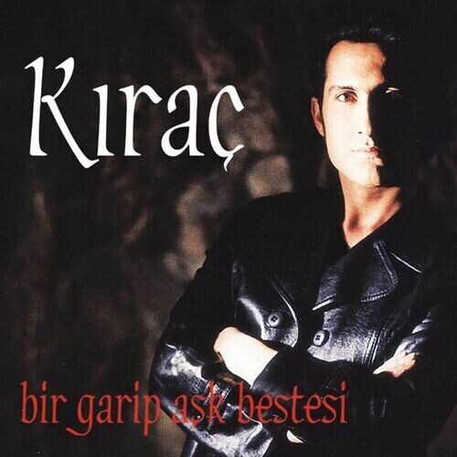 Kıraç - Bir Garip Aşk Bestesi (1999) Full Albüm İndir Kıraç - Bir Garip Aşk Bestesi (1999) Full Albüm İndir