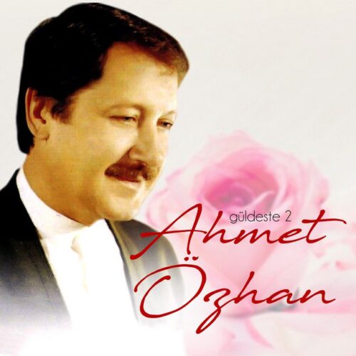 Ahmet Özhan - Güldeste 2 (1990) Full Albüm İndir Ahmet Özhan - Güldeste 2 (1990) Full Albüm İndir