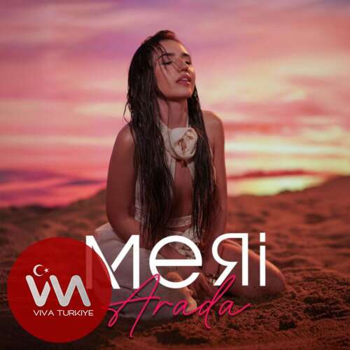 meri Arada mp3 İndir meri Arada mp3 İndir