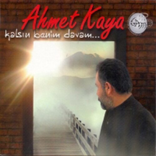 Ahmet Kaya - Kalsın Benim Davam (2005) Full Albüm İndir Ahmet Kaya - Kalsın Benim Davam (2005) Full Albüm İndir