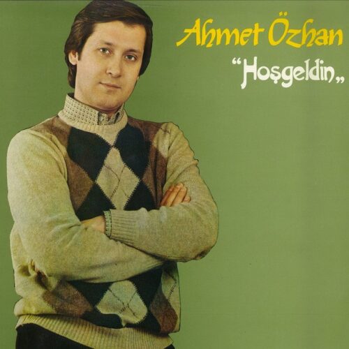 Ahmet Özhan - Hoşgeldin (1982) Full Albüm İndir Ahmet Özhan - Hoşgeldin (1982) Full Albüm İndir
