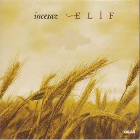 İncesaz - Elif (2007) Full Albüm İndir