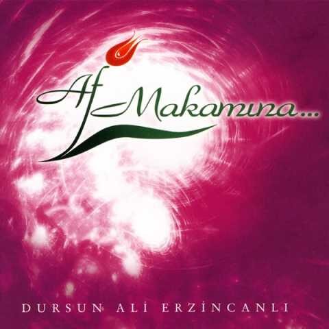 Dursun Ali Erzincanlı - Af Makamın (2007) Full Albüm İndir