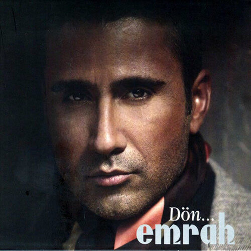 Emrah - Dön (2005) Full Albüm İndir Emrah - Dön (2005) Full Albüm İndir