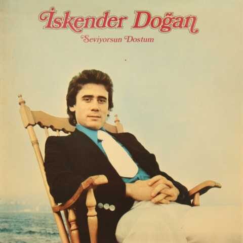 İskender Doğan - Seviyorsun Dostum (1977) Full Albüm İndir