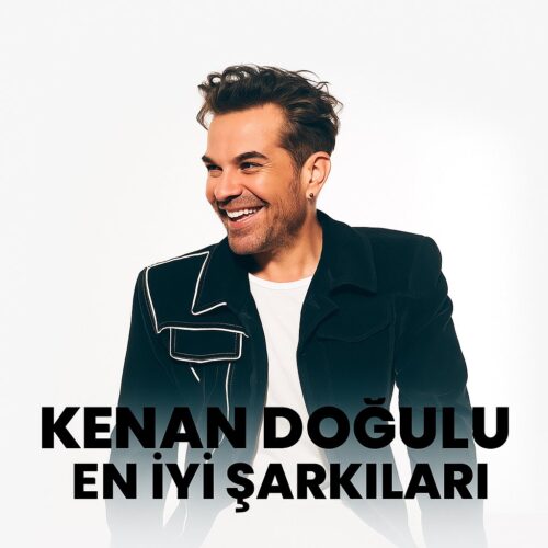 Kenan Doğulu - en iyi Şarkıları (2025) Full Albüm İndir