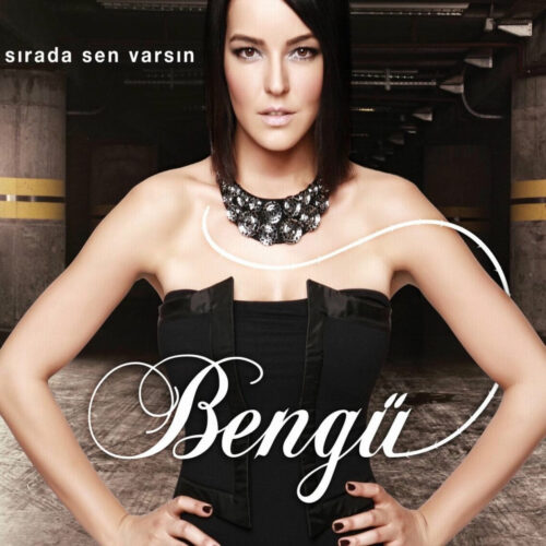 Bengü - Sırada Sen Varsın (2010) Full Albüm İndir Bengü - Sırada Sen Varsın (2010) Full Albüm İndir