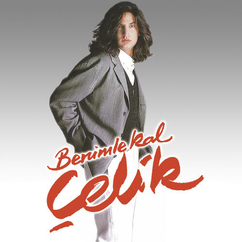 Çelik - Benimle Kal (1995) Full Albüm İndir Çelik - Benimle Kal (1995) Full Albüm İndir