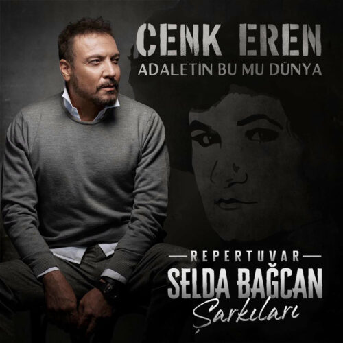 Cenk Eren - Repertuvar Selda Bağcan Şarkıları (2019) Full Albüm İndir Cenk Eren - Repertuvar Selda Bağcan Şarkıları (2019) Full Albüm İndir