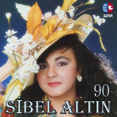 Sibel Altın - Sibel Altın 90 (1990) Full Albüm İndir