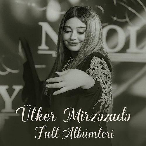 Ülkər Mirzəzadə Discography Ülkər Mirzəzadə Discography