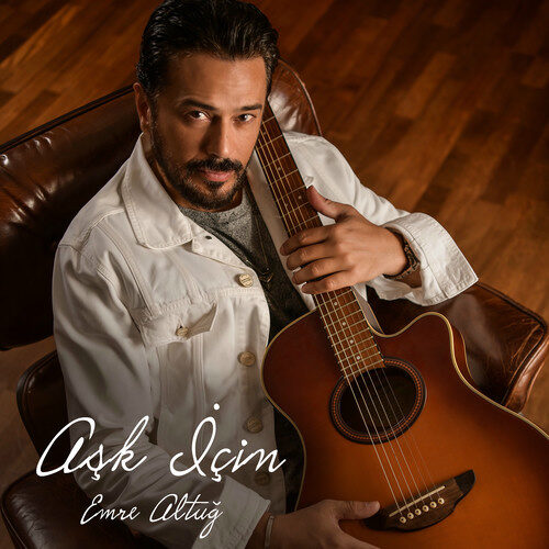 Emre Altuğ - Aşk İçin (Live) (2022) Full Albüm İndir Emre Altuğ - Aşk İçin (Live) (2022) Full Albüm İndir