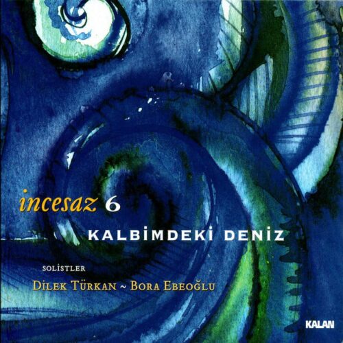İncesaz - Kalbimdeki Deniz (2009) Full Albüm İndir 4 İncesaz - Kalbimdeki Deniz (2009) Full Albüm İndir