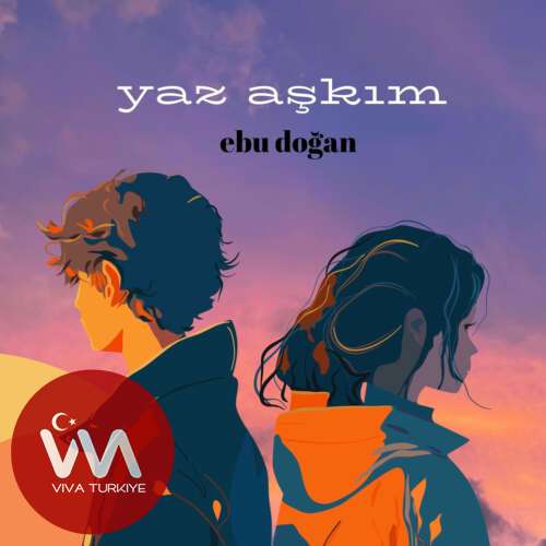 Ebu Doğan – Yaz Aşkım (2025) Yeni Single İndir! Ebu Doğan – Yaz Aşkım (2025) Yeni Single İndir!