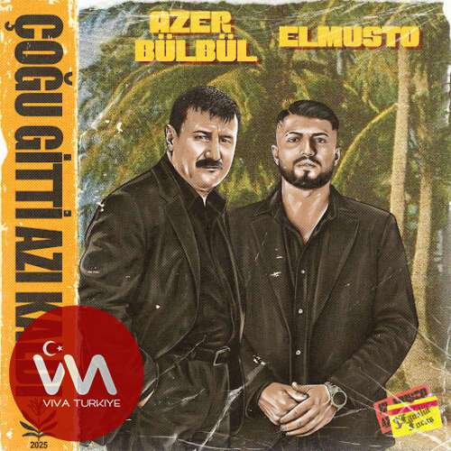 Elmusto , Azer Bülbül - Çoğu Gitti Azı Kaldı (2025) mp3 İndir Elmusto , Azer Bülbül - Çoğu Gitti Azı Kaldı (2025) mp3 İndir