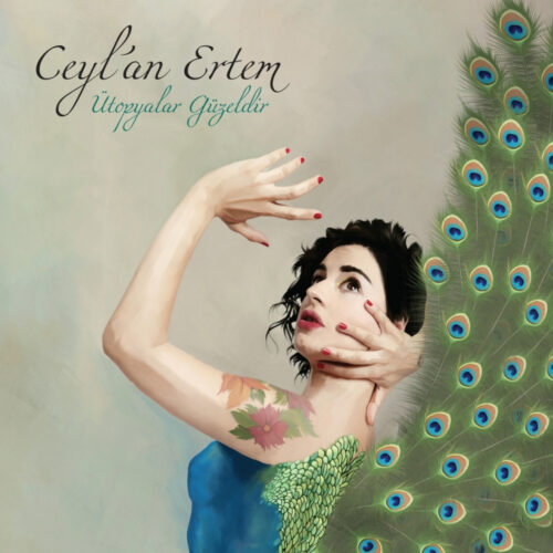 CEYLAN ERTEM - Ütopyalar Güzeldir (2012) Full Albüm İndir