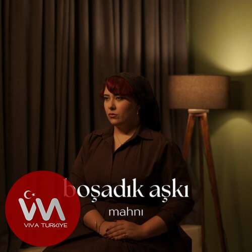 Mahnı – Boşadık Aşkı (2025) Yeni Single İndir! Mahnı – Boşadık Aşkı (2025) Yeni Single İndir!