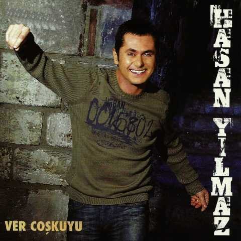Hasan Yılmaz - Ver Çoşkuyu (2015) Full Albüm İndir