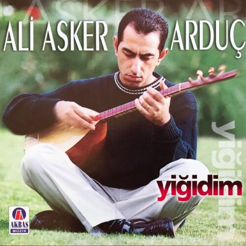 Ali Asker Arduç - Yiğidim (2000) Full Albüm İndir 2 Ali Asker Arduç - Yiğidim (2000) Full Albüm İndir