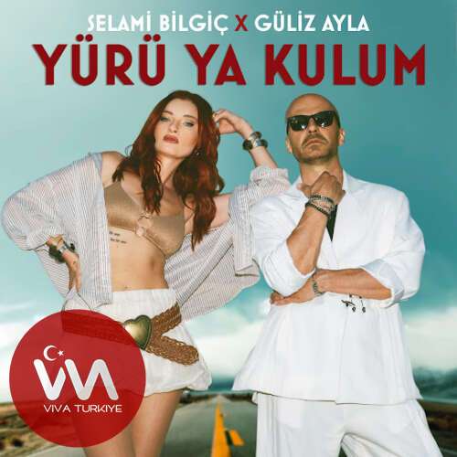 Selami Bilgiç , Güliz Ayla - Yürü Ya Kulum (2025) mp3 İndir 1 selami bilgic guliz ayla yuru ya kulum