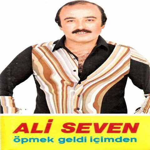 Ali Seven - Öpmek Geldi İçimden (1987) Full Albüm İndir 6 Ali Seven - Öpmek Geldi İçimden (1987) Full Albüm İndir