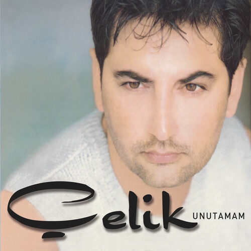Çelik - Unutamam (2000) Full Albüm İndir Çelik - Unutamam (2000) Full Albüm İndir